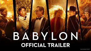 BABYLON  Official Trailer 2022 Movie – Brad Pitt Margot Robbie Diego Calva Tobey Maguire [upl. by Tullus]