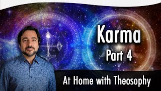 Pablo Sender At Home with Theosophy  Karma Part 4 [upl. by Binnings]