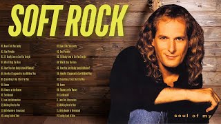 Soft Rock Love Songs  Rod Stewart Michael Bolton England Dan amp John Ford Coley Creedence Clearw [upl. by Malim]