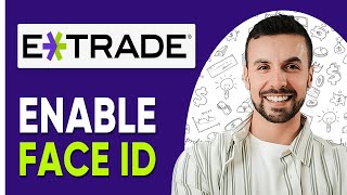 HOW TO ENABLE FACE ID ON ETRADE APP 2025  Easy Fix [upl. by Ayian]