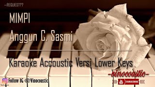 Anggun C Sasmi  Mimpi Karaoke Piano Versi Lower Keys [upl. by Liarret856]