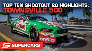 Top Ten Shootout 20 Highlights  NTI Townsville 500  Supercars 2022 [upl. by Beaston78]