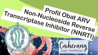 Profil Obat ARV NonNucleoside Reverse Transcriptase Inhibitor NNRTI [upl. by Shaefer49]