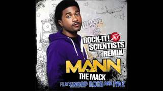 Mann ft Snoop Dogg amp Iyaz quotTHE MACK REMIXquot Produced by the ROCKIT SCIENTISTS [upl. by Solange]