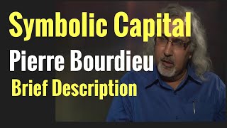 What is Symbolic Capital A la Pierre Bourdieu [upl. by Cal]