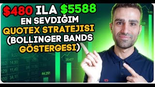 EN IYI IKILI OPSIYON TICARET STRATEJISI 480 ILA 5588 QUOTEX BOLLINGER BANDS GÖSTERGESI [upl. by Oberg51]