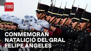 Conmemoran 156 aniversario del natalicio del general Felipe Ángeles en el HCM  Las Noticias [upl. by Merlin]