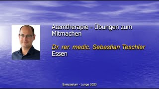 Atemtherapie  Übungen zum Mitmachen  15 Symposium Lunge [upl. by Ragse]