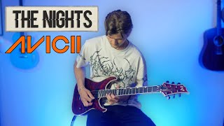 Avicii  The Nights  Electric Guitar Cover [upl. by Terrab]