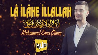 LA İLAHE İLLALLAH  İlahiler 2024 [upl. by Emelia371]