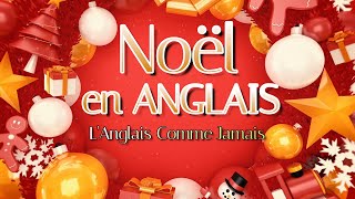 Noël en anglais  Christmas in English [upl. by Ayres]