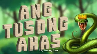 Ang Tusong Ahas Pabula [upl. by Ahkos]