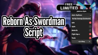 Reborn As Swordman Script [upl. by Alamaj]