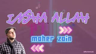 Insha Allah  Maher Zain lyrics [upl. by Imyaj]