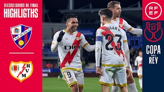 Resumen  Copa del Rey  SD Huesca 02 Rayo Vallecano  Dieciseisavos de final [upl. by Glarum]