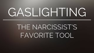 Gaslighting  The Narcissists Favorite Tool of Manipulation [upl. by Asirem]