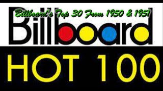 Billboards Top 30 Songs Of 1950 amp 1951 [upl. by Ayifa]