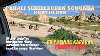 Pahalı Şehirlerden Sonunda Kurtulduk  Ürgüp Avanos Turu  Türkiye Turu  50 Yaşında Karavan [upl. by Janean978]