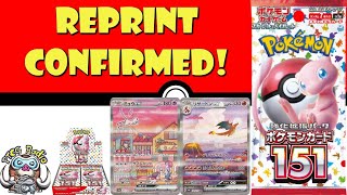 Pokémon Card 151 Reprint Confirmed Soon This is GREAT News BIG Pokémon TCG News [upl. by Onilecram]