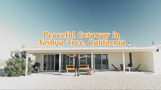 Peaceful Getaway in Joshua Tree California  Travel Vlog [upl. by Nahem]