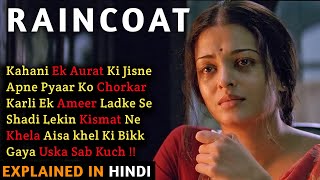 Raincoat Movie Explained In Hindi  Ajay Devgn  Aishwarya Rai  2004  Filmi Cheenti [upl. by Acemaj187]