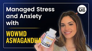 WOWMD Ashwagandha Review  These Ashwagandha Capsules Are Life Changing 💪🤸‍♀️ [upl. by Adey]