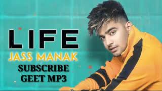 LIFE  Full Song   Jass Manak  Snappy  Latest Punjabi Song 2019 [upl. by Ailehs582]