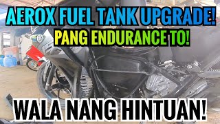 AEROX V2 FUEL TANK UPGRADE FOR ENDURANCE SET UP BAKBAKAN MALALA [upl. by Auston646]