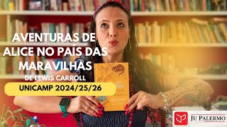 As Aventuras de Alice no País das Maravilhas Unicamp 20242526 [upl. by Saphra]