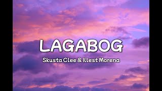 Lagabog  Skusta Clee ft Illest Morena lyrics video quotBaby Kalmaquot [upl. by Krissy520]