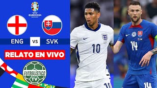 INGLATERRA vs ESLOVAQUIA EN VIVO 🚨 UEFA EURO 2024 🌍🏆• RELATO EN DIRECTO 🔴 [upl. by Norvun935]