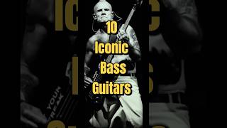 10 Iconic Bass Guitars 🎸 [upl. by Eiramoj]