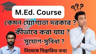 MEd course details in Bengali  med course az information Master of educationএর বিস্তারিত তথ্য [upl. by Amend]