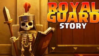 The Royal Guards Back Story – Clash Royale Origin Story  Lost amp Crowned Skeleton Story 2021 [upl. by Hairehcaz]