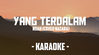 Yang Terdalam  Peterpen lirik Cover Nazara Rearrangement [upl. by Dove648]