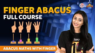 Finger Abacus Part 1 Full CourseAbacus Maths With Finger  SUMMER CAMP 2023 [upl. by Mahau503]