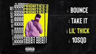 Tricky Nicki  Lil Thick Audio [upl. by Ztirf]