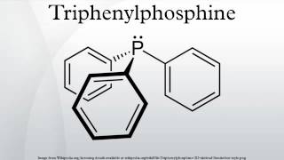 Triphenylphosphine [upl. by Madriene724]