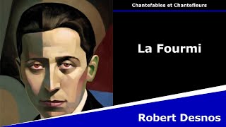 La Fourmi  Chantefable  Robert Desnos [upl. by Buatti]