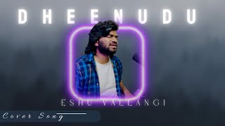 DHEENUDU  Cover Song  Season 2  Kanneru [upl. by Quenby]