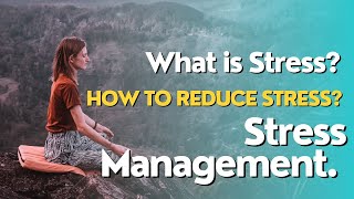 What is StressStress Management TechniquesHow to reduce Stress [upl. by Zacharias294]