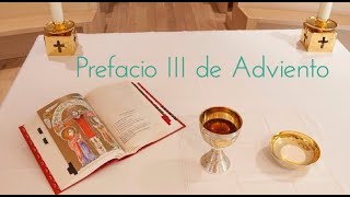 Prefacio III de Adviento [upl. by Aileek511]