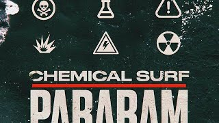 Chemical Surf  Pararam Extended Remix [upl. by Roice519]