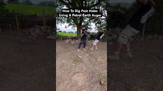 How To Dig Post Holes Petrol Earth Auger  shorts [upl. by Nnyleahs196]