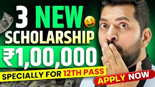 Top 3 Scholarship 2024  Benefit up to ₹100000  Best 3 Scholarship for Students  New Scholarship [upl. by Sherline]