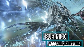 Warframe Bubonico（疫囊毒砲）MOD配置 [upl. by Eelamme507]