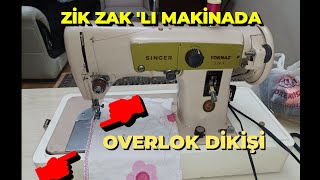 ZİGZAGLI MAKİNADA OVERLOK NASIL YAPILIR [upl. by Aleras898]