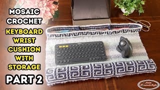 How to Overlay MOSAIC CROCHET in Rounds for Keyboard Wrist Cushion  Part 2 of a Mystery CAL [upl. by Iorgos]