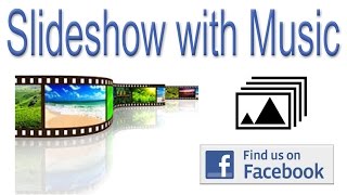 HOW TO MAKE SLIDESHOW WITH MUSIC DIRECT FROM FACEBOOK  VIDEO TUTORIAL [upl. by Enajaras]