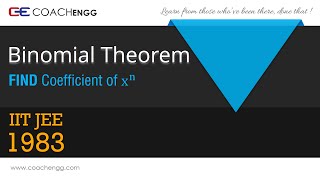 Find coefficients of xn using r1th term  Binomial Theorem  IIT JEE 1983 [upl. by Hernardo]